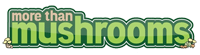 More Than Mushrooms